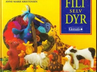 Filt selv dyr - Anne Sofie Rasmussen og Anne-Marie Kristensen