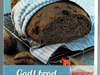 Godt brød – Karolines køkken