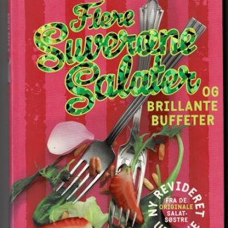 Flere suveræne salater og brilliante buffeter - Sonja Bock & Tina Scheftelowitz