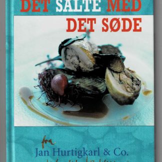 Det salte med det søde - Jan Hurtigkarl & Co.