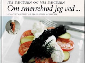 Om smørrebrød jeg ved… – Ida Davidsen og Mia Davidsen