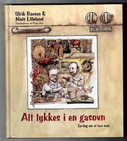 Alt lykkes i en gasovn - Ulrik Boesen & Niels Lillelund