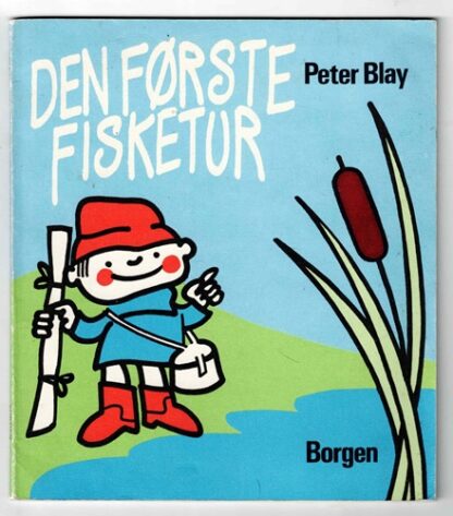 Den første fisketur - Peter Blay