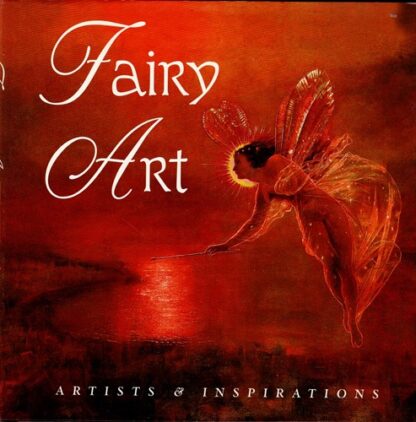 Fairy Art _ Artists & Inspirations - Iain Zaczek (Engelsk)