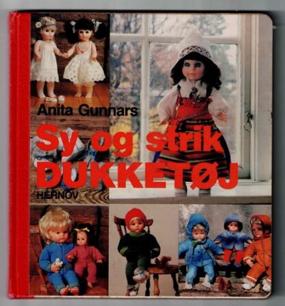 Sy og strik dukketøj - Anita Gunnars (Udgået biblioteksbog)