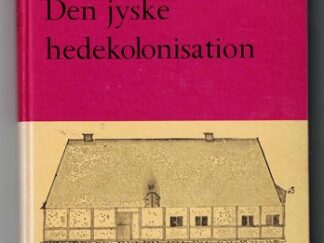 Den jyske hedekolonisation - Vald. Andersen