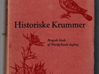 Historiske krummer - Bent Græsbøll (Med brugsspor)