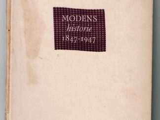 Modens historie 1847 - 1947 - R. Broby-Johansen (Se tekst for stand)