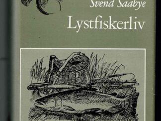 Lystfiskerliv - Svend Saabye