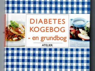 Diabetes kogebogen _ En grundbog