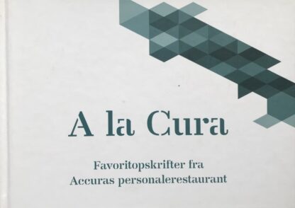 A la Cura _ Favoritopskrifter