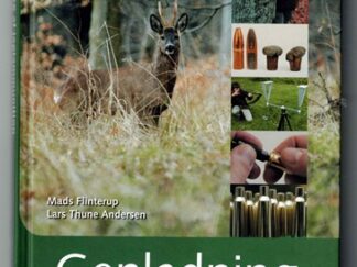 Genladning af jagtammunition - Mads Flinterup og Lars Thune Andersen
