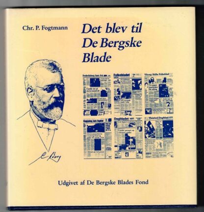 Det blev til de Bergske blade - Chr. P. Fogtmann