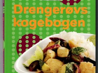 Drengerøvs kogebogen - Patrick Bachmann & Tina Scheftelowitz