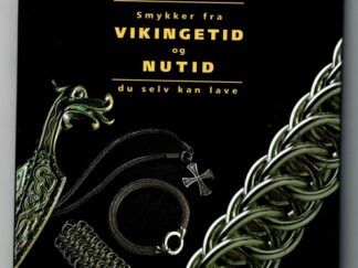 Smykker fra vikingetid og nutid du selv kan lave - Irene From Petersen