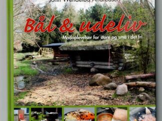 Bål & udeliv - John Wendelbo Andreasen