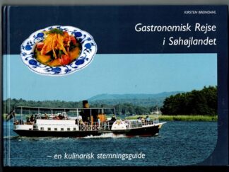 Gastronomisk rejse i Søhøjlandet - Kirsten Breindahl
