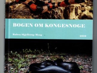 Bogen om kongesnoge - Ruben Skjellerup Meng