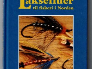 47 Laksefluer til fiskeri i Norden - Mogens Espersen