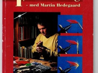 Fluebinding med Martin Hedegard