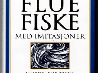 Fluefiske med imitasjoner - Denys Ovenden og Malcom Greenhalgh (Norsk)