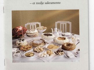 Det sønderjyske kaffebord _ Et tredje sakramente - Inge Adriansen