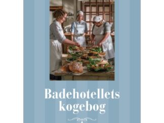 Badehotellets Kogebog - Bettina Buhl