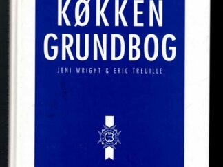 Gyldendals Køkkengrundbog - Jeni Wright & Eric Treuille