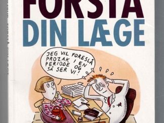 Forstå din læge - Rina Dahlerup