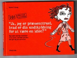 Ja, jeg er præmenustruel, hvad er din undskyldning for at være en idiot - Maren Uthaug