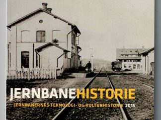 Jernbanehistorie - 4 Forfattere