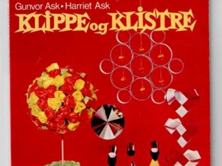 Klippe og klistre - Gunvor Ask og Harriet Ask