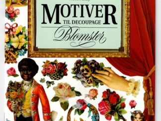 Motiver til decoupage _ Blomster - Mette Nørby